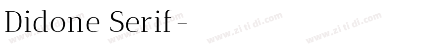 Didone Serif字体转换 Didone Serif字体转换